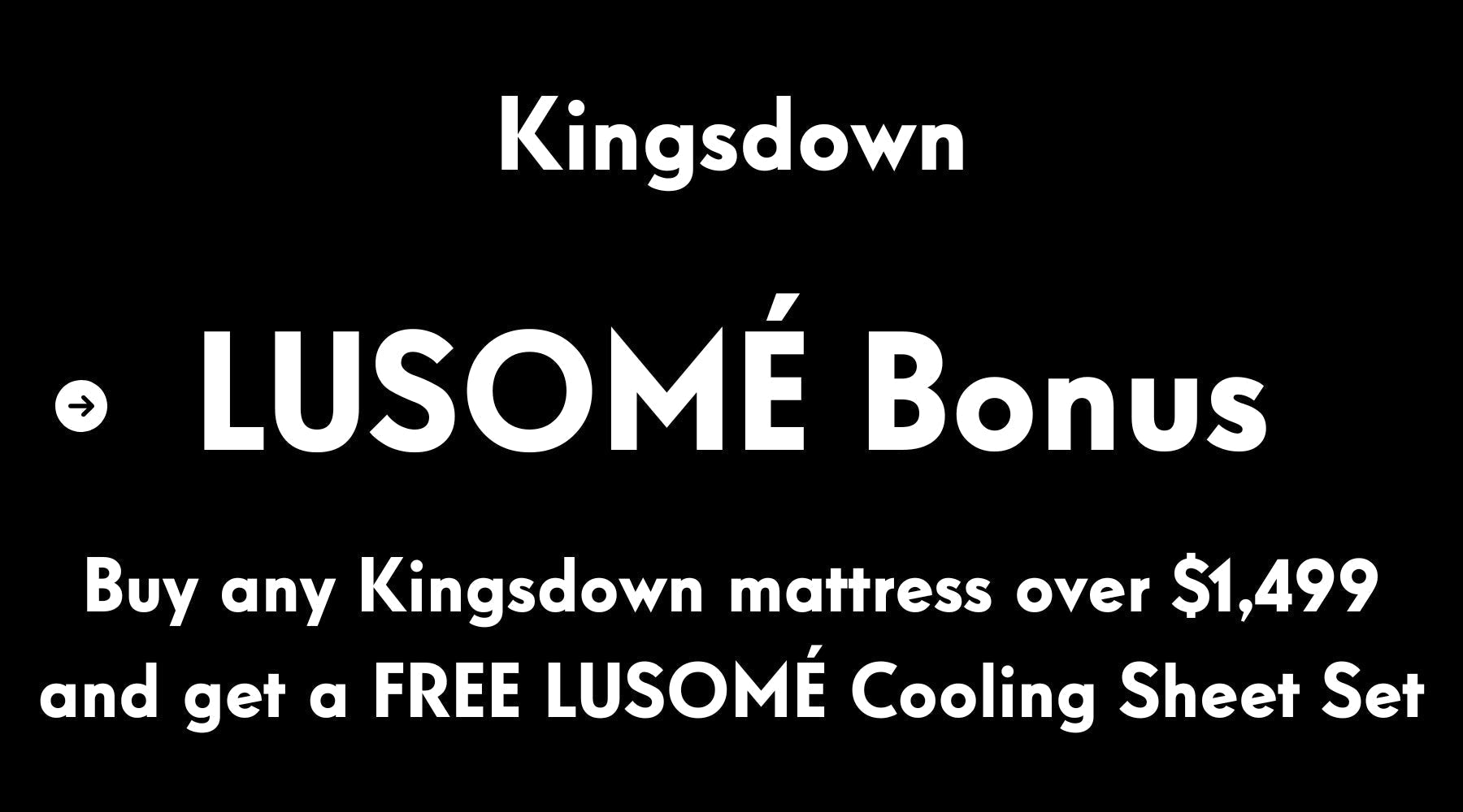 Queen Bonus $298 King $328