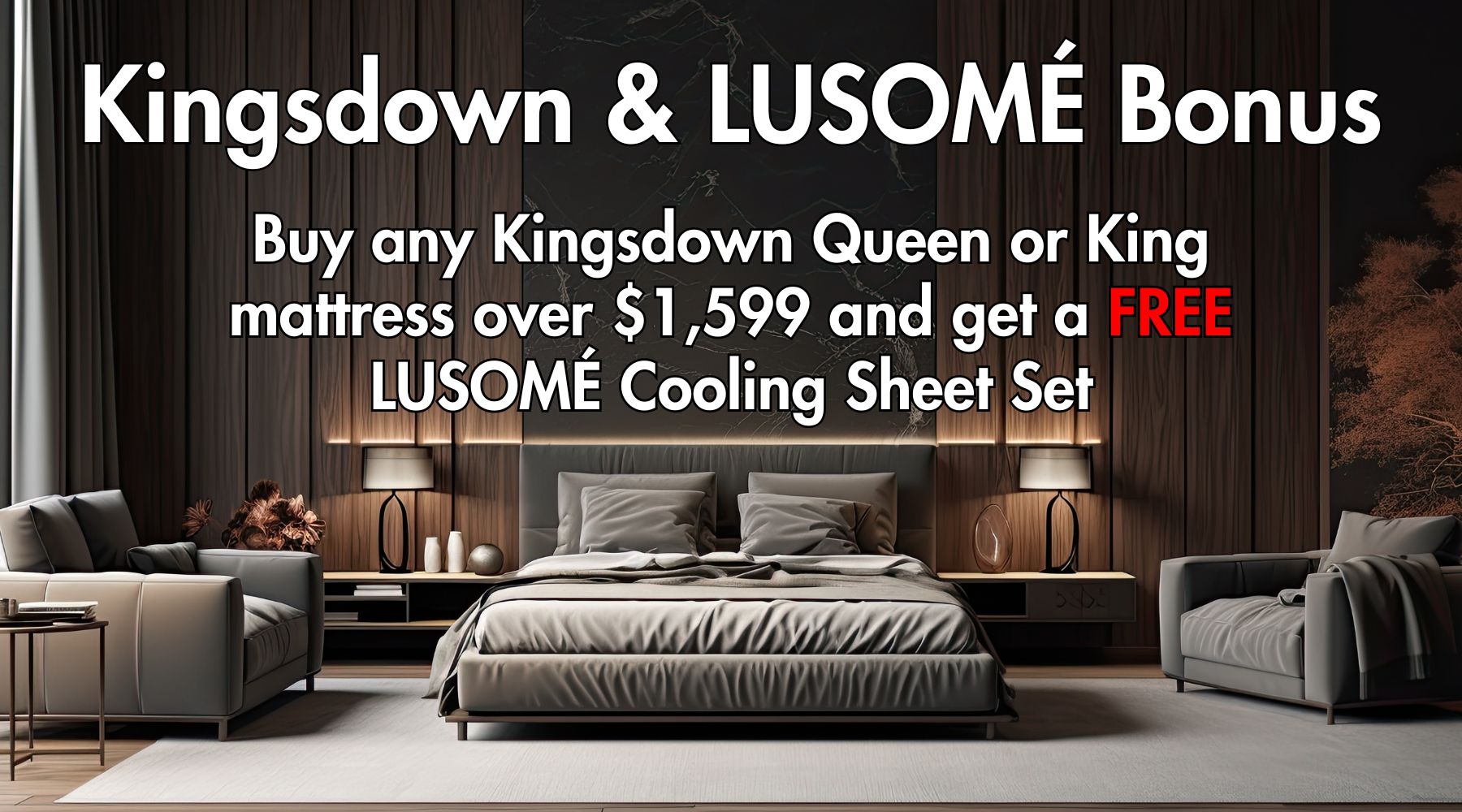 Kingsdown & LUSOMÉ Bonus